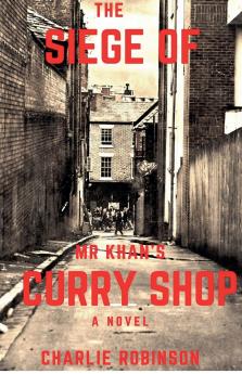 The Siege of Mr Khan's Curry Shop