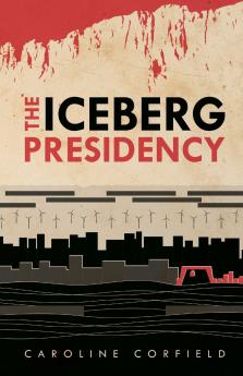 The Iceberg Presidency