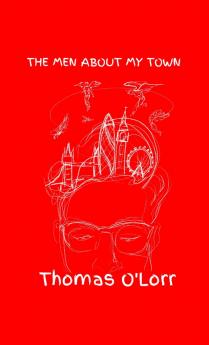 The men about my town