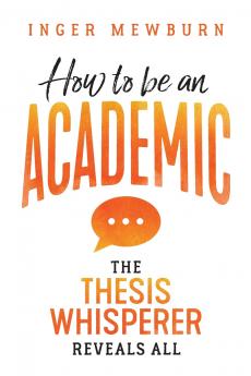 How to be an Academic