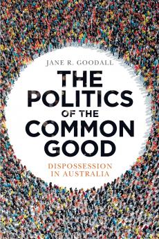 The Politics of the Common Good