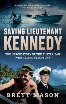 Saving Lieutenant Kennedy
