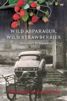 Wild Asparagus Wild Strawberries