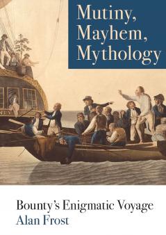 Mutiny Mayhem Mythology