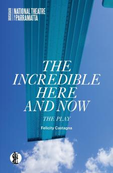 The Incredible Here and Now