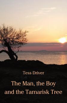 The Man the Boy and the Tamarisk Tree