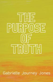The Purpose of Truth
