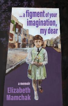 A figment of your imagination my dear