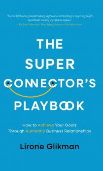 The Super Connector's Playbook