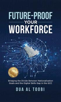 FUTURE-PROOF YOUR WORKFORCE
