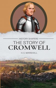 The Story of Cromwell