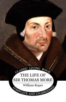 The Life of Sir Thomas More