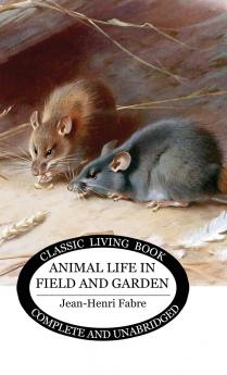 Animal Life in Field and Garden