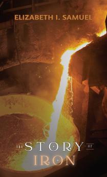 The Story of Iron