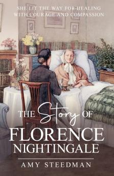 The Story of Florence Nightingale
