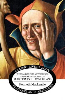 The Marvelous Adventures and Rare Conceits of Master Tyll Owlglass