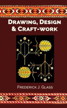 Drawing Design and Craft-Work