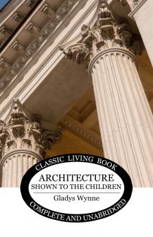 Architecture Shown to the Children
