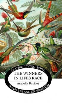 The Winners in Lifes Race