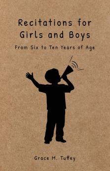 Recitations for Boys and Girls