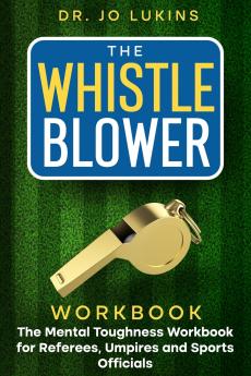 The Whistle Blower Workbook