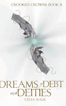 Dreams of Debt and Deities