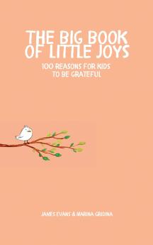 The Big Book of Little Joys