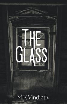 The Glass