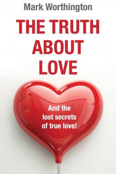 The Truth About Love