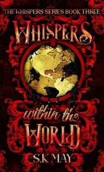 Whispers Within the World