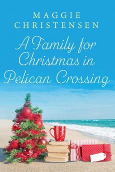 A Family for Christmas in Pelican Crossing