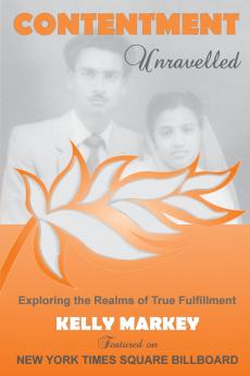 Contentment Unravelled