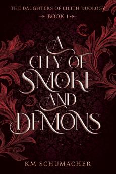 A City of Smoke and Demons