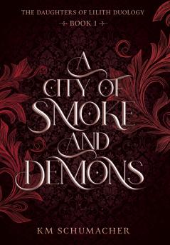 A City of Smoke and Demons