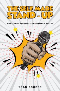The Self Made Stand-Up