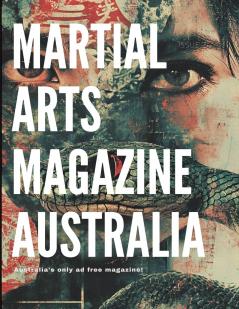 Martial Arts Magazine Australia Issue 7