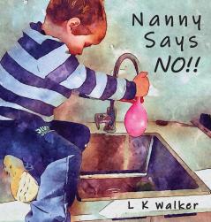 Nanny Says NO!!