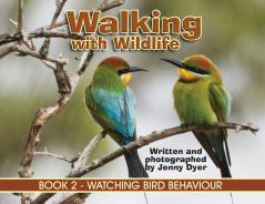 Walking with Wildlife - BOOK 2