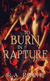 To Burn in Rapture