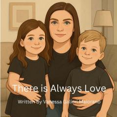 There is Always Love