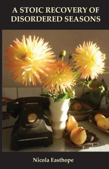 A stoic recovery of disordered seasons