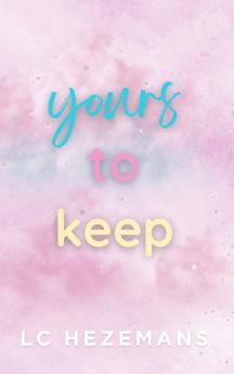 Yours to Keep