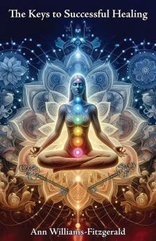 The Keys to Successful Healing