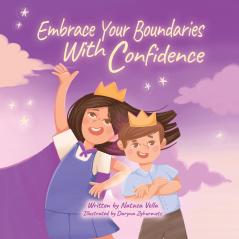 Embrace Your Boundaries With Confidence