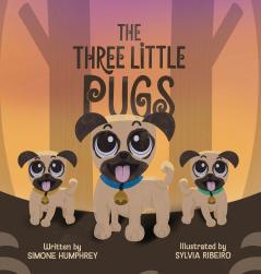 The Three Little Pugs
