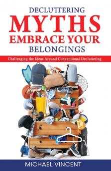 Decluttering Myths