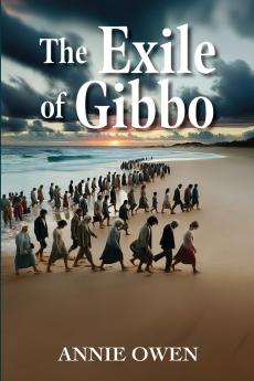 The Exile of Gibbo