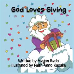 GOD LOVES GIVING