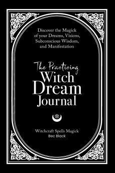 The Practicing Witch Dream Journal
