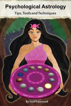 Psychological Astrology Tips Tools and Techniques